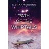 Path of the Whiptails