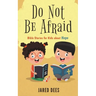 Do Not Be Afraid: Bible Stories for Kids about Hope