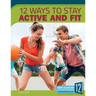 12 Ways to Stay Active and Fit