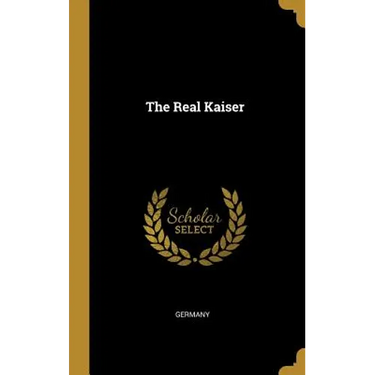 The Real Kaiser
