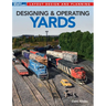 Designing & Operating Yards