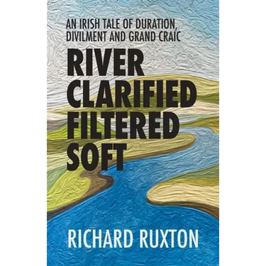 River Clarified Filtered Soft