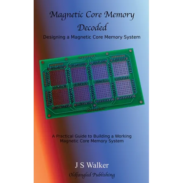 Magnetic Core Memory Decoded