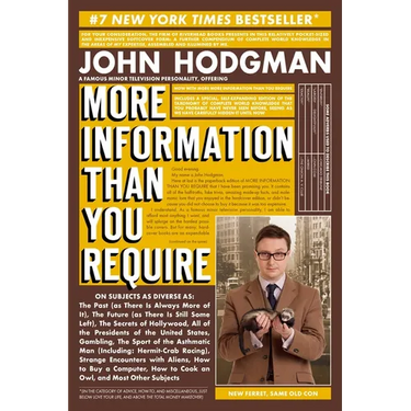 More Information Than You Require