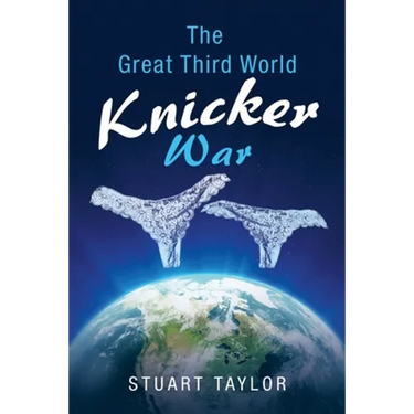 The Great Third World Knicker War