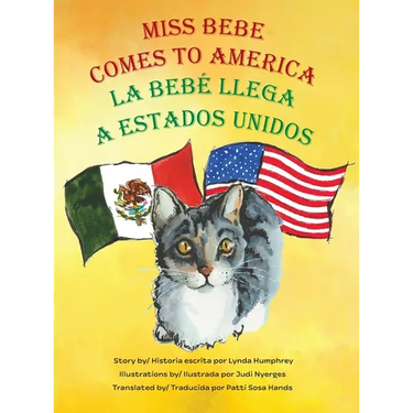 Miss Bebe Comes to America/La Bebé Llega a Estados Unidos