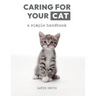 Caring for your Cat: a simple handbook