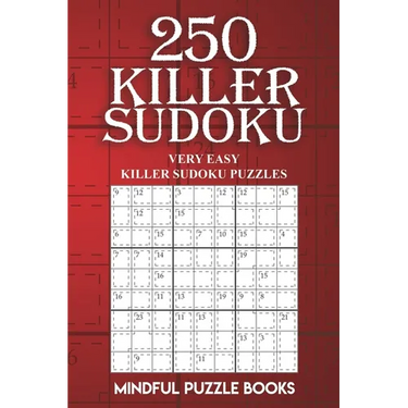 250 Killer Sudoku: Very Easy Killer Sudoku Puzzles
