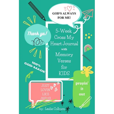 5-Week Cross My Heart Journal with Memory Verses for Kids