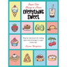 Everything Sweet: Step-By-Step Lessons for Making Super Sweet Drawings in a Super Simple Way