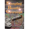 Sleeping Beauty Overslept