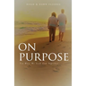 On Purpose: Ten Ways We Seek God Together