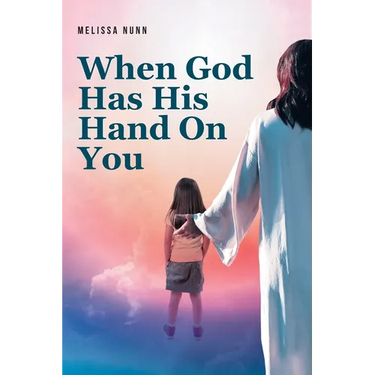 When God Has His Hand On You