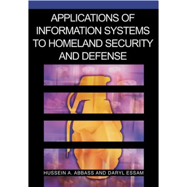 Applications of Information Systems to Homeland Security and Defense