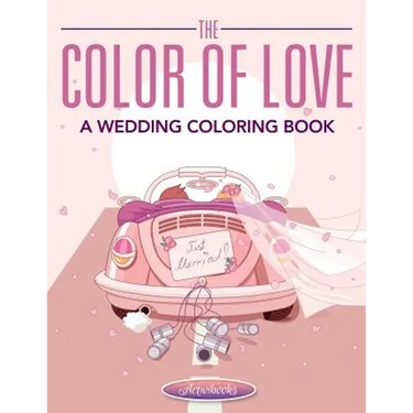 The Color of Love - A Wedding Coloring Book