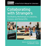 Collaborating W/Strangers