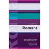A Guide to Romans. Roger Bowen