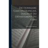 Dictionnaire Gascon-Français, Dialecte du Département du Gers