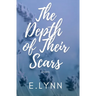 The Depth of Their Scars: The Depth Series