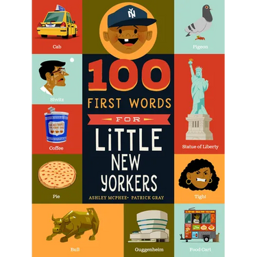100 First Words for Little New Yorkers