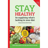 Stay Healthy by supplying what's missing in your diet (10th Edition)