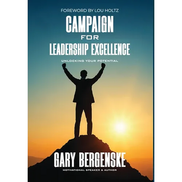 Campaign For Leadership Excellence: Unlocking Your Potential