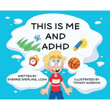 This is Me and ADHD