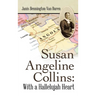 Susan Angeline Collins: with a Hallelujah Heart