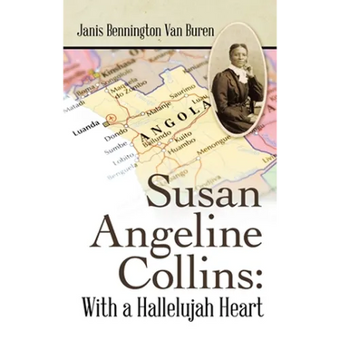 Susan Angeline Collins: with a Hallelujah Heart