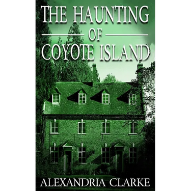 The Haunting of Coyote Island