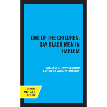 One of the Children: Gay Black Men in Harlem Volume 2