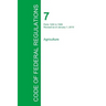 Code of Federal Regulations Title 7, Volume 10, January 1, 2015