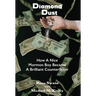 Diamond Dust: How A Nice Mormon Boy Became A Brilliant Counterfeiter