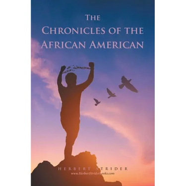 The Chronicles of the African American