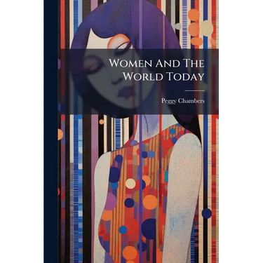 Women And The World Today