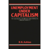 Unemployment Under Capitalism: The Sociology of British and American Labour Markets