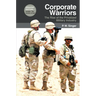Corporate Warriors: The Rise of the Privatized Military Industry