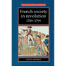 French Society in Revolution 1789-1799