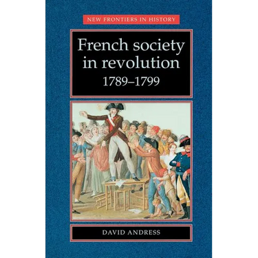 French Society in Revolution 1789-1799