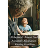 Alzheimer's Ascent And Autumn's Alleviation: Providing compassionate and informative support to those struggling with Alzheimer's, empowering individu