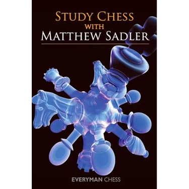 Study Chess with Matthew Sadler