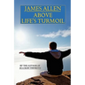 Above Life's Turmoil