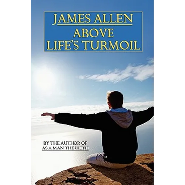 Above Life's Turmoil