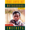 The Joys of Motherhood