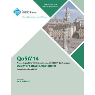 QoSA14 10th International ACM SIGSOFT Conference on the Quality of Software Architectures 14