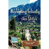 Becoming Felicity