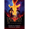 A Dragon's Loyalties: Book I of The Lost Remnant