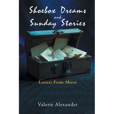 Shoebox Dreams & Sunday Stories: Letters from Above