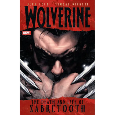 Wolverine: The Death and Life of Sabretooth