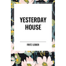 Yesterday House